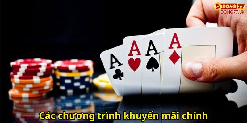 Khuyến Mãi Dong77: Cơ Hội Nhận Thưởng Hấp Dẫn Tại Nhà Cái 2 Các chương trình khuyến mãi chính
