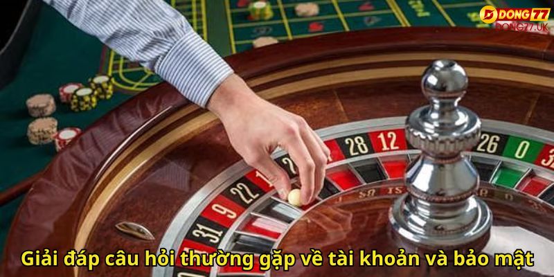 Câu Hỏi Thường Gặp Dong77: Giải Đáp Thắc Mắc Phổ Biến 2 Giải đáp câu hỏi thường gặp về tài khoản và bảo mật