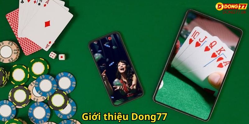 Giới Thiệu Dong77: Nền Tảng Cá Cược Uy Tín Việt Nam 1 Giới thiệu Dong77