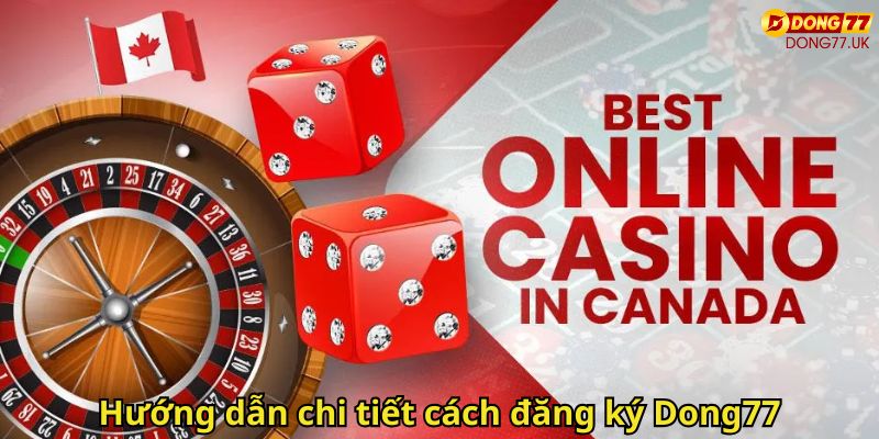 Đăng Ký Dong77: Hướng Dẫn Nhanh Cho Thành Viên Mới 3 Hướng dẫn chi tiết cách đăng ký Dong77